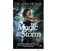 Magic On The Storm: An Allie Beckstrom Novel