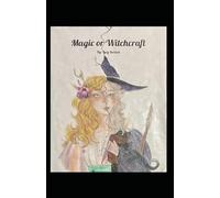 Magic or Witchcraft?