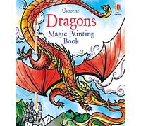 Magic Painting Dragons: 1 (Magic Painting Books)