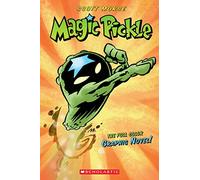 Magic Pickle: A Graphic Novel