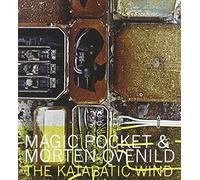 Magic Pocket / Morten Qvenild - The Katabatic Wind