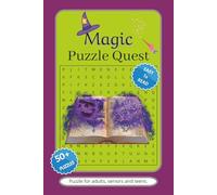 Magic Puzzle Quest: Word Searches with Easy-to-Read Print about Magic, Spells, Potions and More | 6x9 Inches, 110 Pages | 50+ Fun Puzzles... A Great Gift for Vacations, Holidays & Free Time