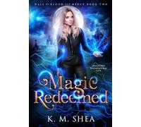 Magic Redeemed (Hall of Blood and Mercy)