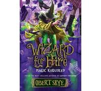 Magic Required: Volume 3 (Wizard for Hire)