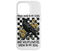 Magic Runs In My Veins Raven Wildflowers Gothic Case for iPhone 14 Pro Max