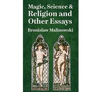 Magic, Science And Religion Hardcover