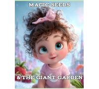 Magic Seeds & The Giant Garden (Mae Moo's Big Adventures)