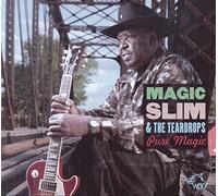 Magic Slim & The Teardrops - Pure Magic