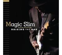 Magic Slim & The Teardrops - Raising The Bar