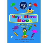 Magic Slime Book: Coloring Fun Book for Kids