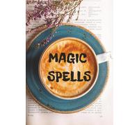 Magic Spells: DIY Cookbook for Kitchen Witches | Blank Potions Book to Record Recipes and Spells