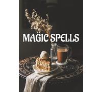 Magic Spells: DIY Cookbook for Kitchen Witches | Blank Potions Book to Record Recipes and Spells
