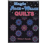 Magic Stack-n-Whack Quilts