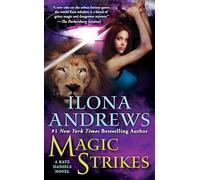 Magic Strikes: 3 (Kate Daniels)
