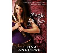 Magic Strikes (Kate Daniels, Book 3)