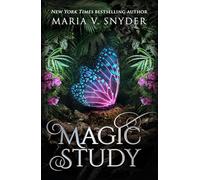 Magic Study (The Chronicles of Ixia): the spellbinding and enchanting fantasy romance sensation, filled with passion and plot twists for 2025: Book 2