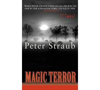 MAGIC TERROR: A Terrifying Horror Anthology That Will Force You to Sleep with the Lights On