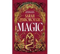 Magic: The definitive dark fantasy romance retelling of Rapunzel from the Sunday Times bestselling author of global sensation Behind Her Eyes (Tales from the Kingdoms)
