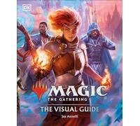 Magic The Gathering The Visual Guide - Hardcover NEW Jay Annelli 2022-12-06
