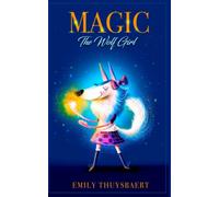 'Magic' The Wolf Girl: Howling at the Moon what could go wrong!!!