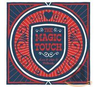 Magic Touch - Love & Hate & Politics