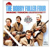 Magic Touch: The Complete Mustang Singles Collection by The Bobby Fuller Four...