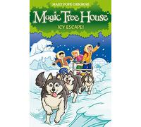 Magic Tree House 12: Icy Escape!: (Magic Tree House)