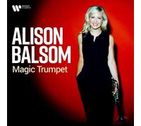 Alison Balsom - Magic Trumpet