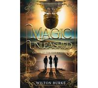 Magic Unleashed: Chimes of the Hidden Shades (Secrets Beyond the Skies)