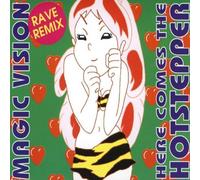 Magic Vision - Here Comes the Hotstepper