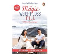 The Magic Weight-Loss Pill: 62 Lifestyle Changes