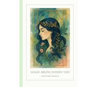 Magic Within - Gratitude Journal for Daily Reflection