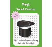 Magic word puzzles: Unlock a world of spells, secrets, and sorcery - dive in and let the magic begin