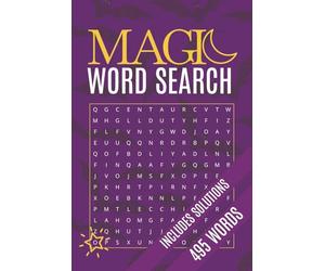 Magic Word Search: 50+ Puzzles about Magic, Cosmos, Dreams and more! | 495 words and 110 pages | Gift for Teens & Adults