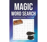 Magic Word Search: 75 Enchanting Puzzles • Travel-Ready 6×9 • Answers Included