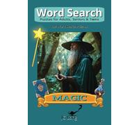 Magic Word Search Book: Easy to Read Print. Great for Gifts, Leisure Time, Travel and more. 6x9 inches, 110 pages.