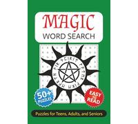 Magic Word Search Book: Word Searches with Easy to Read Print about Magic, Magical Creatures, and More | 6 x 9 inches | 110 pages | 50+ Puzzles | For Vacations, Holidays, and Free Time