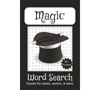 Magic Word Search Book: Word Searches with Easy to Read Print about Magic, Wizardry, Witchcraft and More | 6 x 9 inches, 110 pages | 50+ Puzzles ... Gift for Vacations, Holidays and Free Times