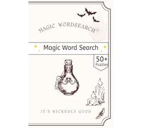 Magic Word Search Puzzle Book: 50+ Enchanting Puzzles for All Ages