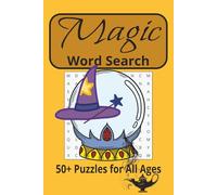 Magic Word Search Puzzle Book: Delve into the world of Magic and Mystery with 50+ Puzzles in this 6" x 9" 110 page Word Search Puzzle Book
