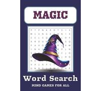 Magic Word Search Puzzle Book: Word Searched with Easy to Read Print about Mythical, Sorcery, Wonders and More | 6 x 9 inches, 110 Pages | 50+ Puzzles … Gift for Vacation, Holiday and Free Times