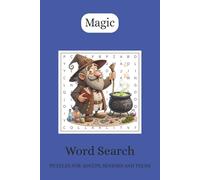 Magic Word Search Puzzle Book: Word Searches with Easy to Read Print about Magic, Black Magic, Spells and More | 6x9, 110 pages | 50+ Puzzles... Gifts for Vacations, Holidays and Free Times