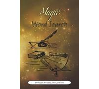 Magic Word Search Puzzle Book: Word Searches with Easy to Read Print about Magic, Fairies, Adventure, and More | 6x9 Inches, 110 pages | 50+ Puzzles... Gift for Vacations, Holidays, and Free Times