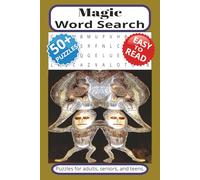 Magic Word Search Puzzle Book: Word Searches with Easy to Read Print about Magic, Occult, Fantasy, Esoteric and More | 6x9 inches, 110 pages | 50+ ... Gift for Vacations, Holidays and Free Times