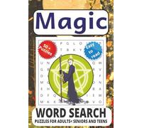 Magic Word Search puzzle book: Word Searches with Easy to Read Print about Magic, Sorcery and Enchantment and More | 6x9 inches, 111 pages | 50 + ... for Vacations, Holidays, and Free Times.