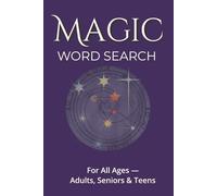 Magic Word Search Puzzle Book: Word Searches with Easy to Read Print about Spells, Wizards, Potions, and more 6×9 inches, 110 pages 50+ Puzzles … Gifts for Vacations, Holidays, and Free Times