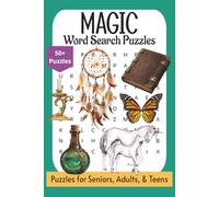 Magic Word Search Puzzles: Easy to Read Word Search Puzzle Book About Magic, Spells, Potions, and More | 110 Pages | 50+ Puzzles | 6x9 inches | Perfect for Vacations, Holidays, & Relaxation