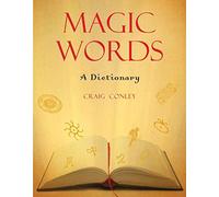 Magic Words: A Dictionary.