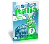 Magica Italia 1 - Activity Workbook with Portfolio: Exercise Book + Digital Book - ELI