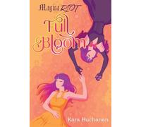 Magica Riot Full Bloom: 2 (Maidensong Magica)